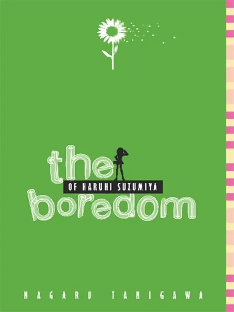 Haruhi Suzumiya: #03 The Boredom of Haruhi Suzumiya (1st Edition) (Paperback) (Light Novel)