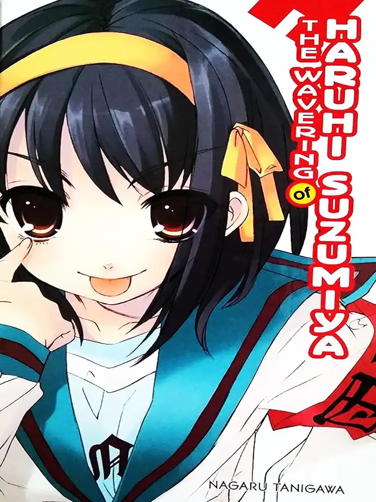 Haruhi Suzumiya: #06 The Wavering of Haruhi Suzumiya (Hardcover) (Light Novel)
