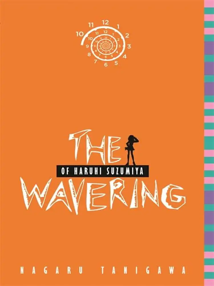 Haruhi Suzumiya: #06 The Wavering of Haruhi Suzumiya (1st Edition) (Paperback) (Light Novel)