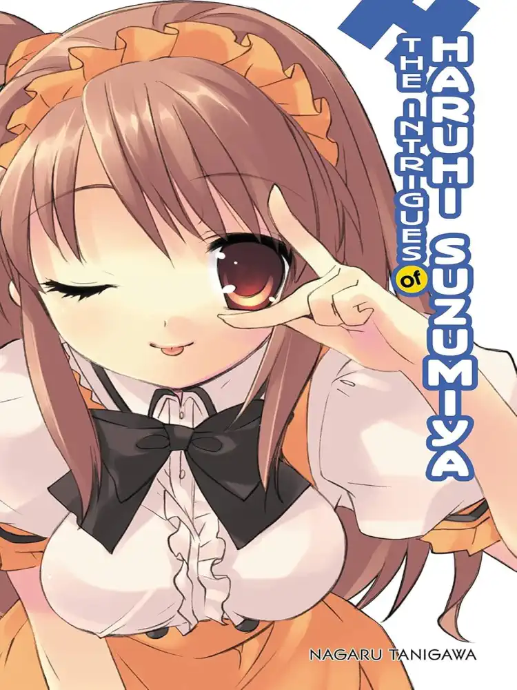 Haruhi Suzumiya: #07 The Intrigues of Haruhi Suzumiya (Hardcover) (Light Novel)