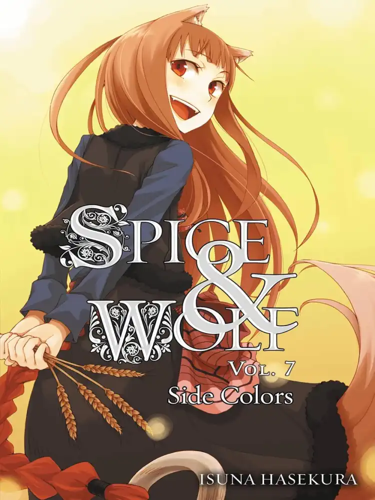 Spice and Wolf (Light Novel) Volume 07