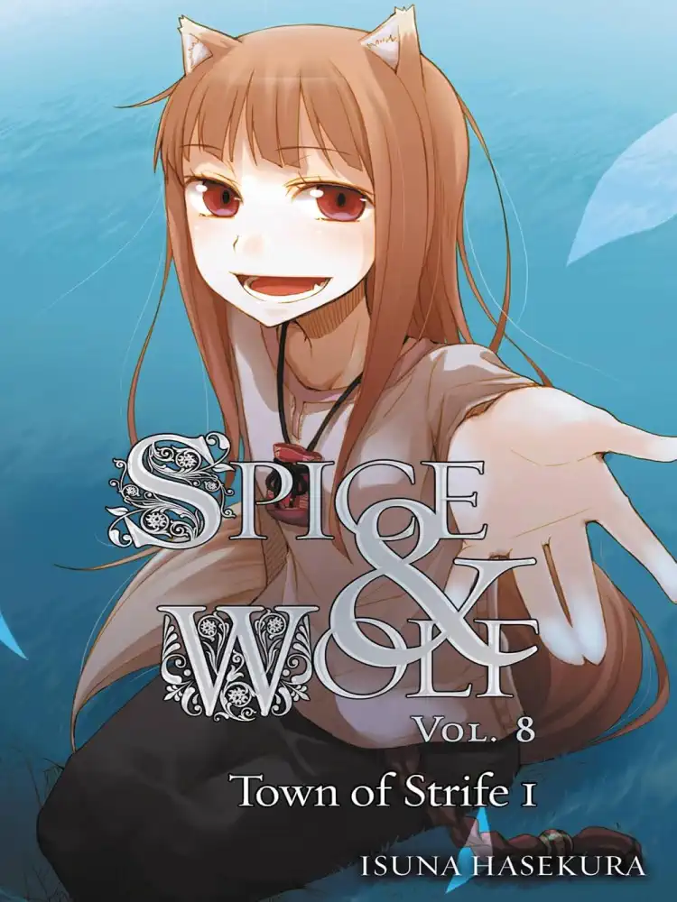 Spice and Wolf (Light Novel) Volume 08