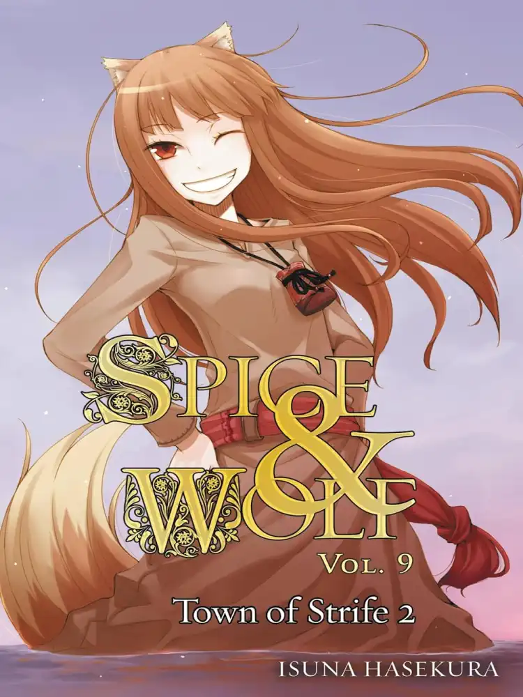Spice and Wolf (Light Novel) Volume 09