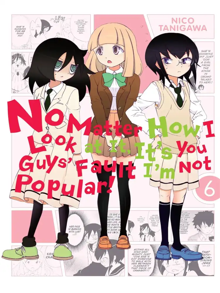 No Matter How I Look at It, It's You Guys' Fault I'm Not Popular! Volume 06