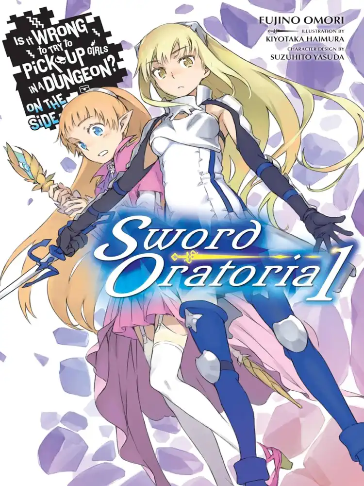 9780316315333 Is It Wrong to Try to Pick Up Girls in a Dungeon? On the Side: Sword Oratoria (Light Novel) Volume 01
