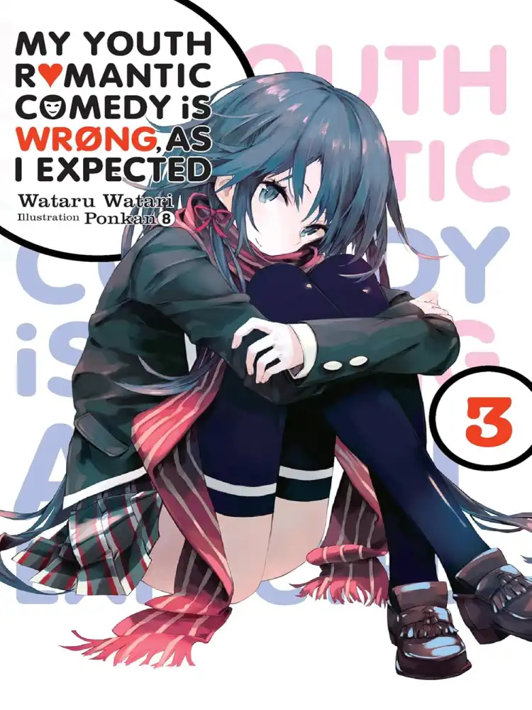 9780316318068 My Youth Romantic Comedy Is Wrong, as I Expected (Light Novel) Volume 03