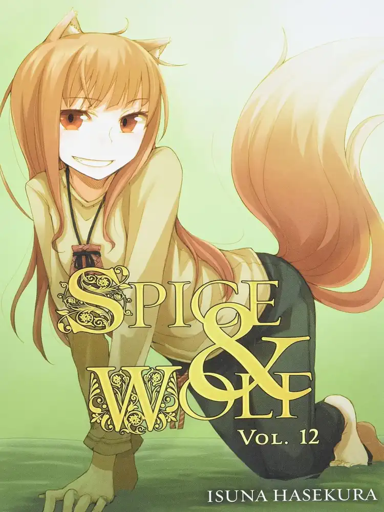 Spice and Wolf (Light Novel) Volume 12