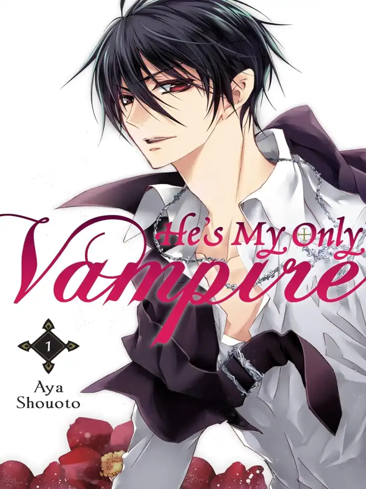 He's My Only Vampire Volume 01