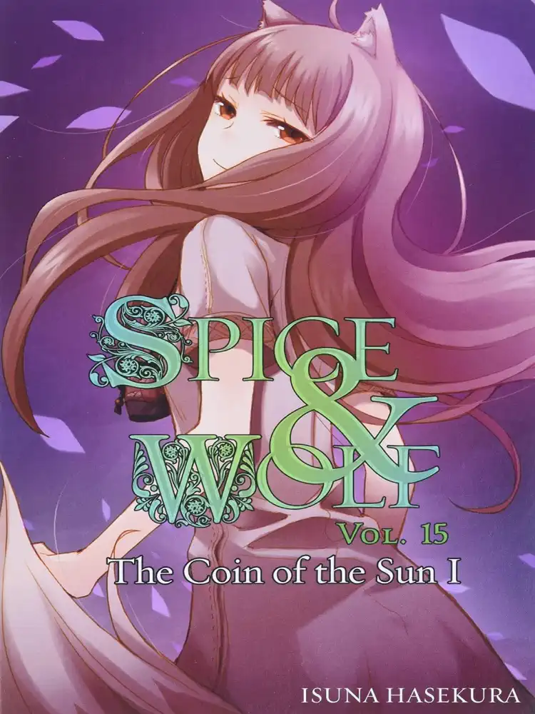 Spice and Wolf (Light Novel) Volume 15