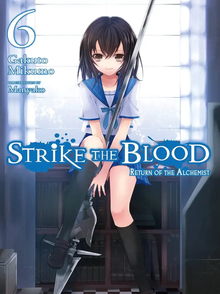 9780316345583 Strike the Blood (Light Novel) Volume 06