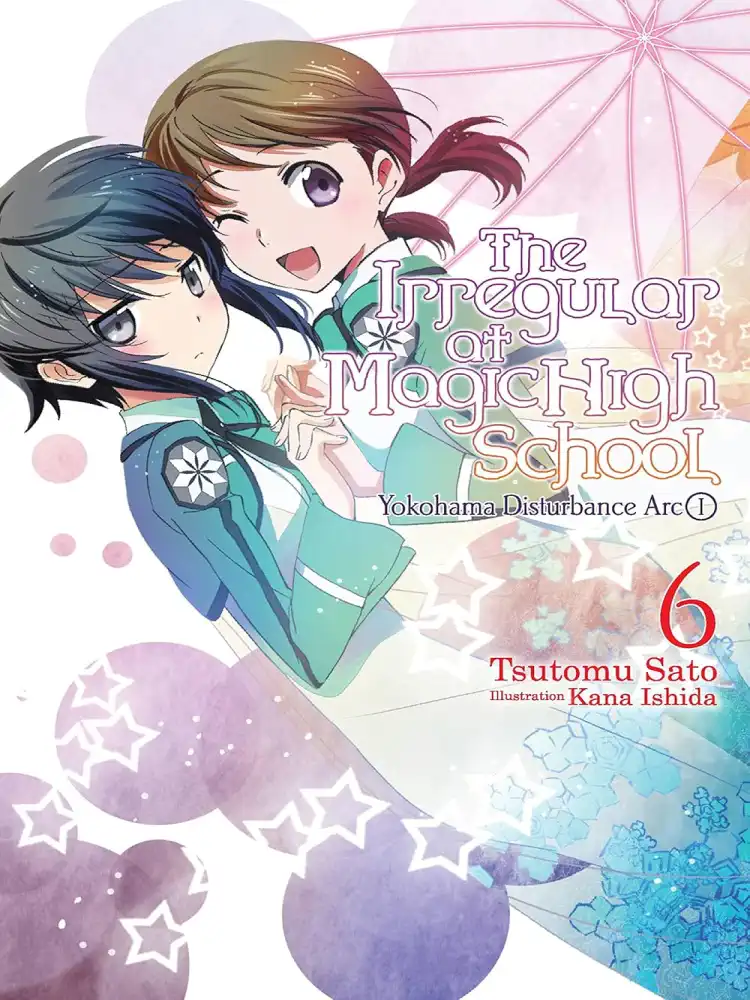 9780316390330 The Irregular at Magic High School (Light Novel) Volume 06