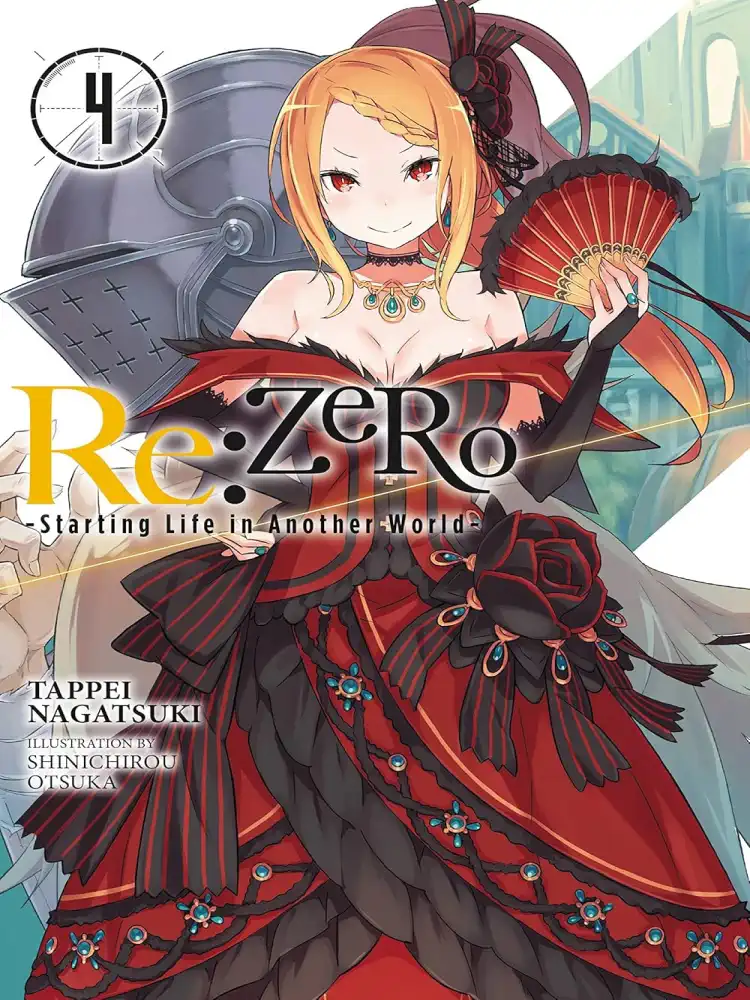 RE: Zero - Starting Life in Another World (Light Novel) Volume 04