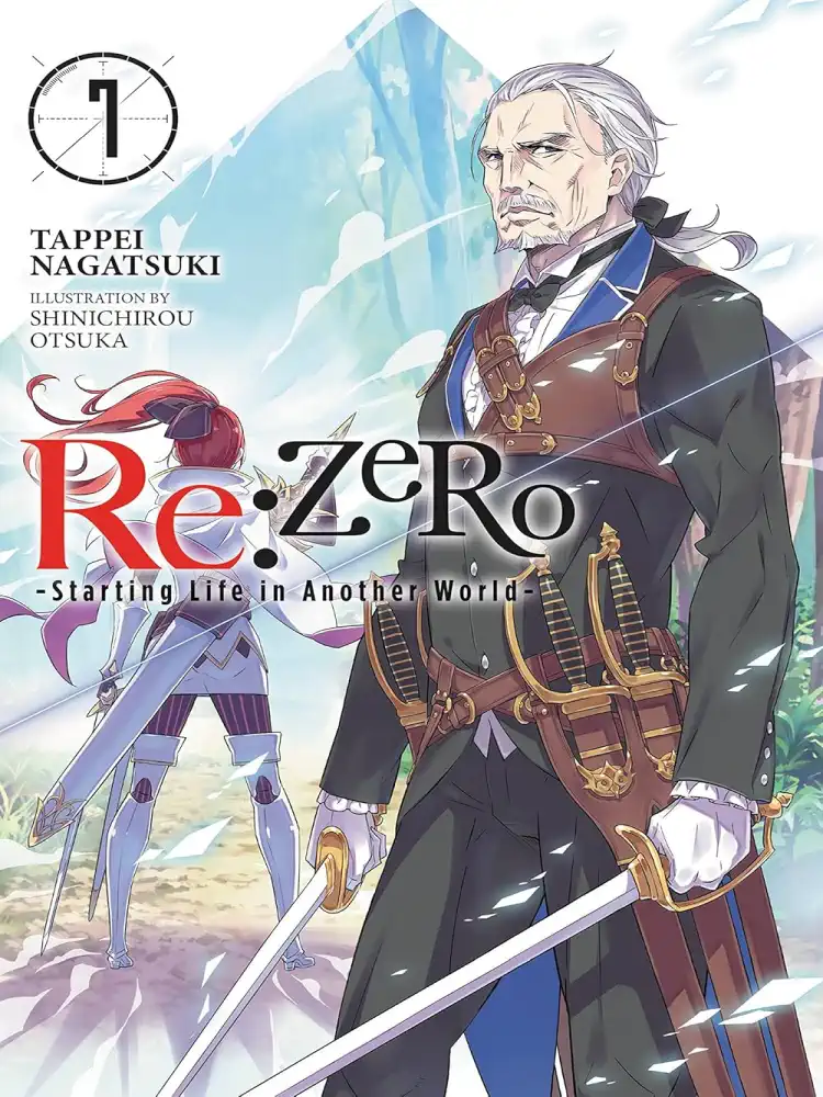 RE: Zero - Starting Life in Another World (Light Novel) Volume 07