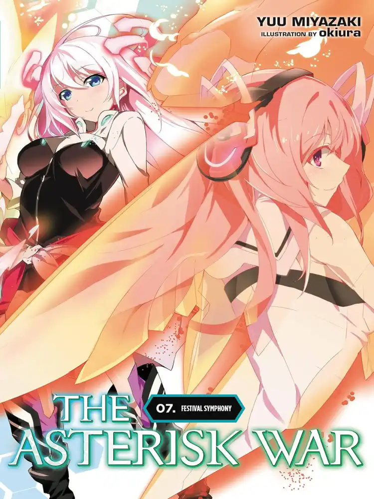 9780316398695 The Asterisk War (Light Novel) Volume 07