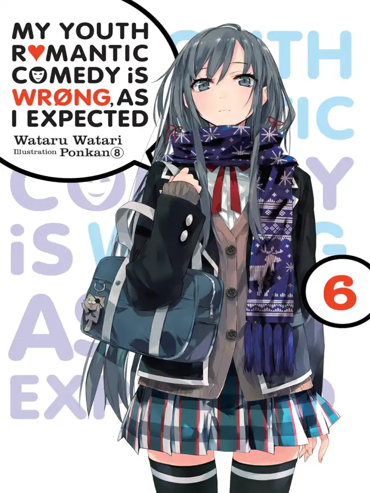 9780316411868 My Youth Romantic Comedy Is Wrong, as I Expected (Light Novel) Volume 06