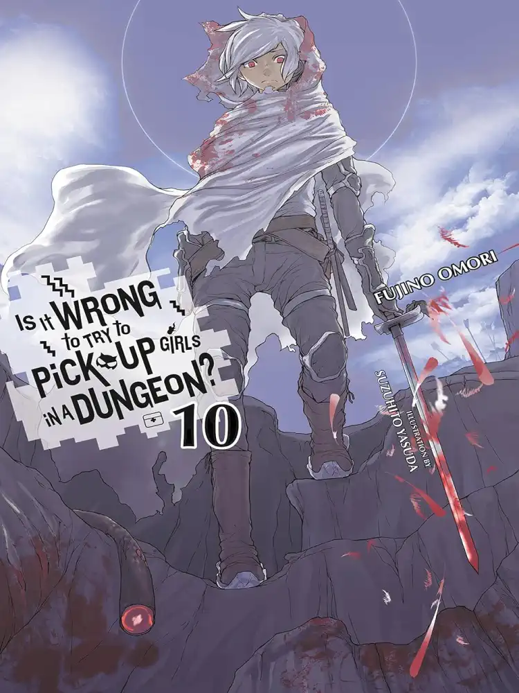 9780316442459 Is It Wrong to Try to Pick Up Girls in a Dungeon? (Light Novel) Volume 10