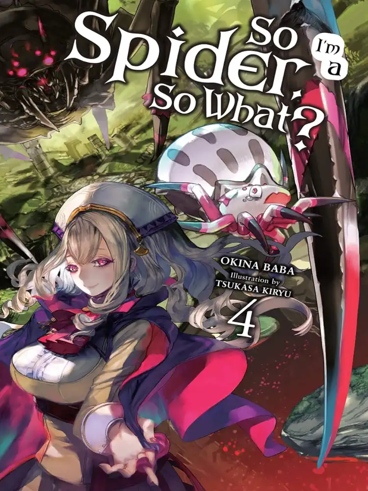 9780316442916 So I'm a Spider, So What? (Light Novel) Volume 04
