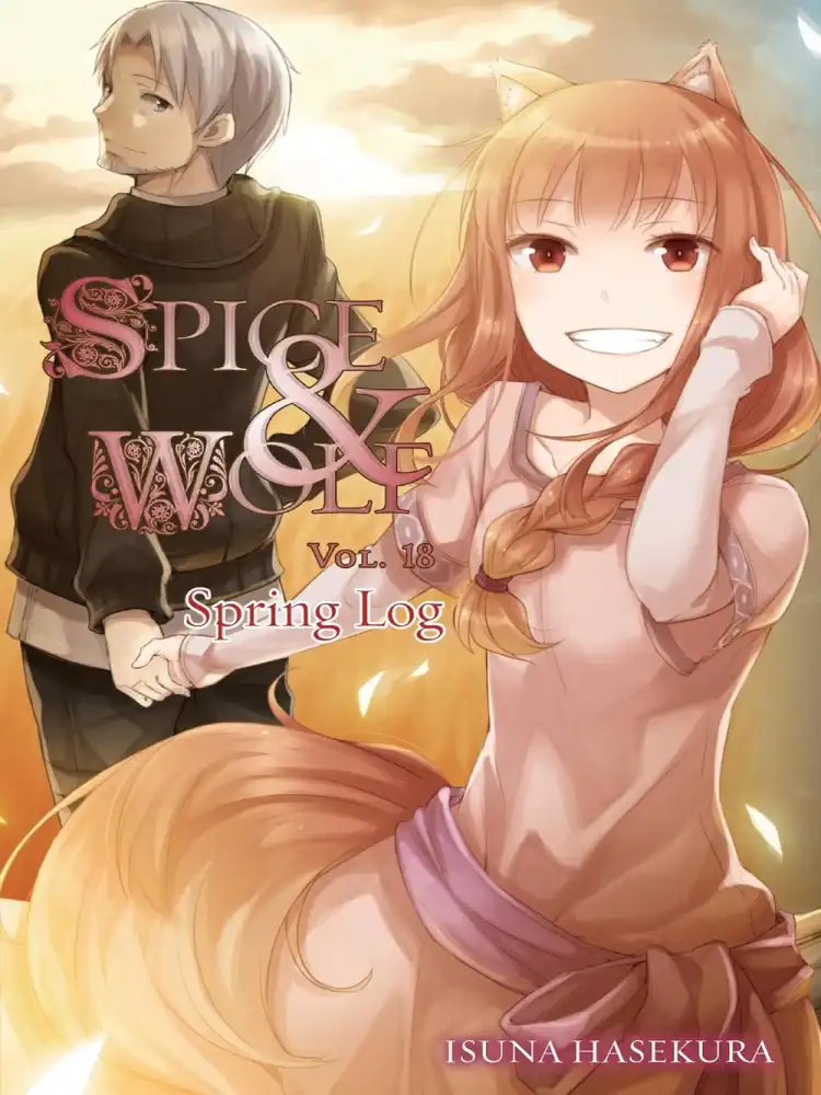Spice and Wolf (Light Novel) Volume 18