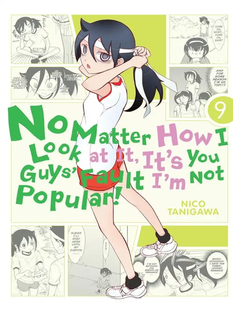 No Matter How I Look at It, It's You Guys' Fault I'm Not Popular! Volume 09
