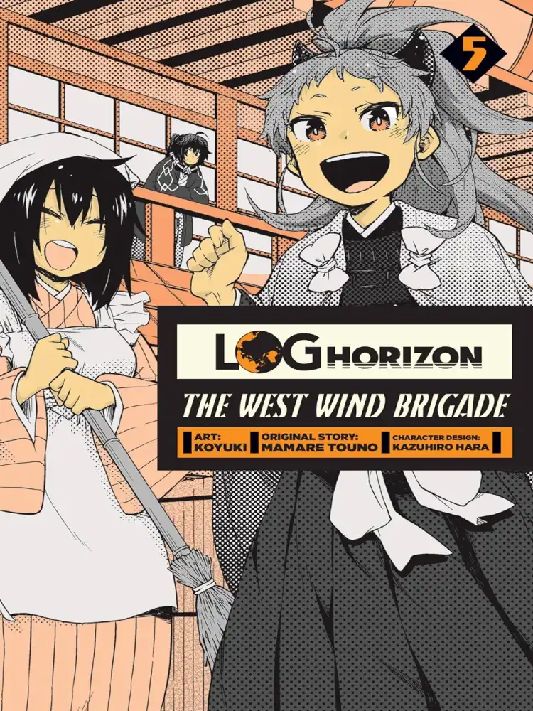 Log Horizon: The West Wind Brigade Volume 05