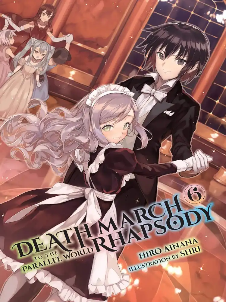 9780316556125 Death March to the Parallel World Rhapsody (Light Novel) Volume 06