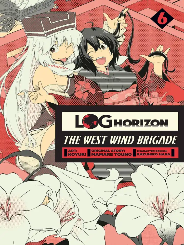 Log Horizon: The West Wind Brigade Volume 06