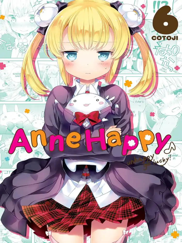 Anne Happy: Unhappy Go Lucky! Volume 06