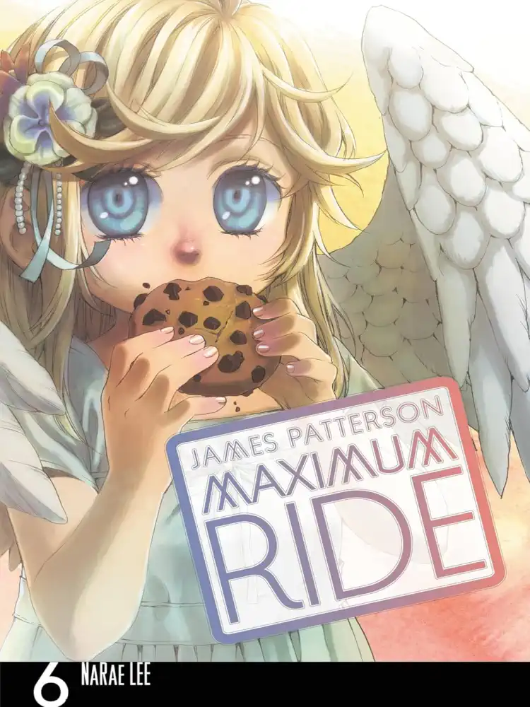 Maximum Ride Volume 06