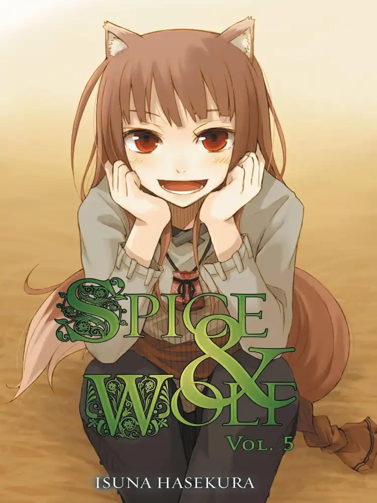 Spice and Wolf (Light Novel) Volume 05
