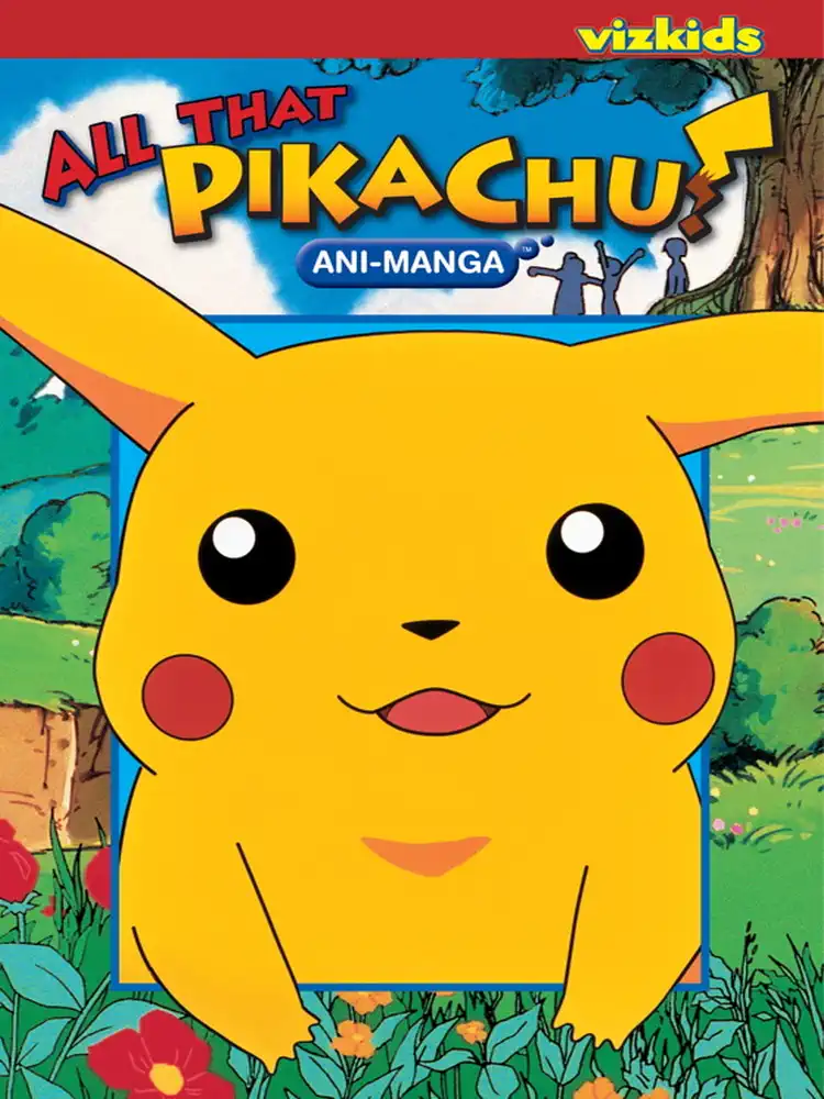 9781421509273 Pokemon: All That Pikachu!
