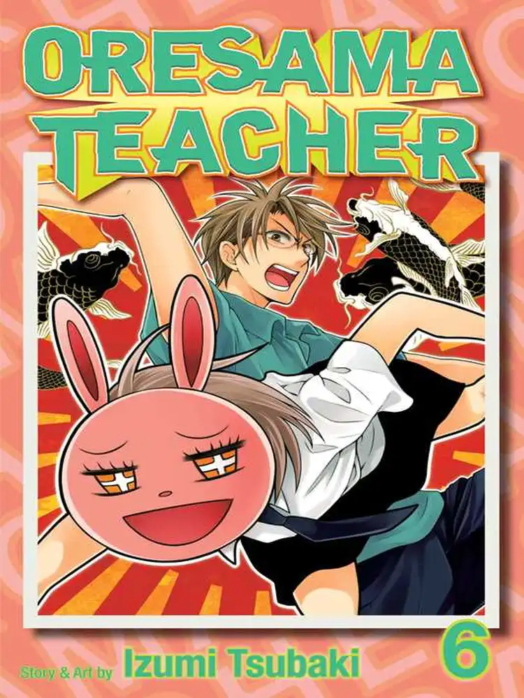 Oresama Teacher Volume 06