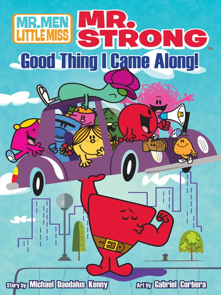 9781421540733 Mr. Strong: Good Thing I Came Along