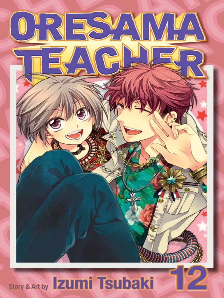 Oresama Teacher Volume 12