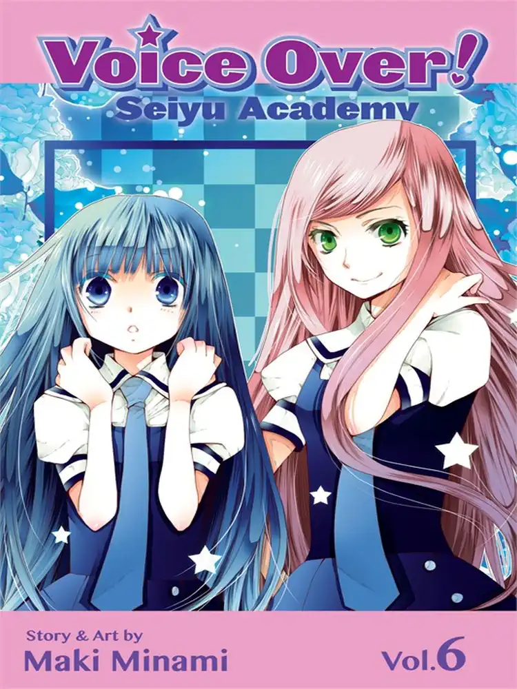 9781421559759 Voice Over!: Seiyu Academy Volume 06