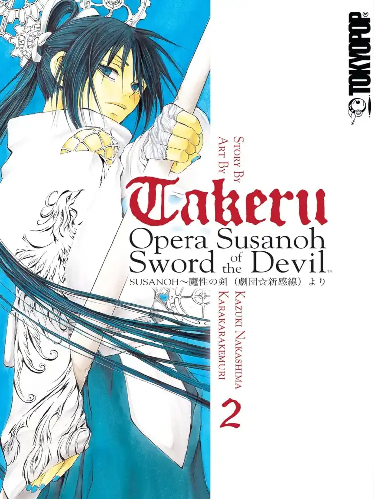 Takeru: Opera Susanoh Sword of the Devil Volume 02