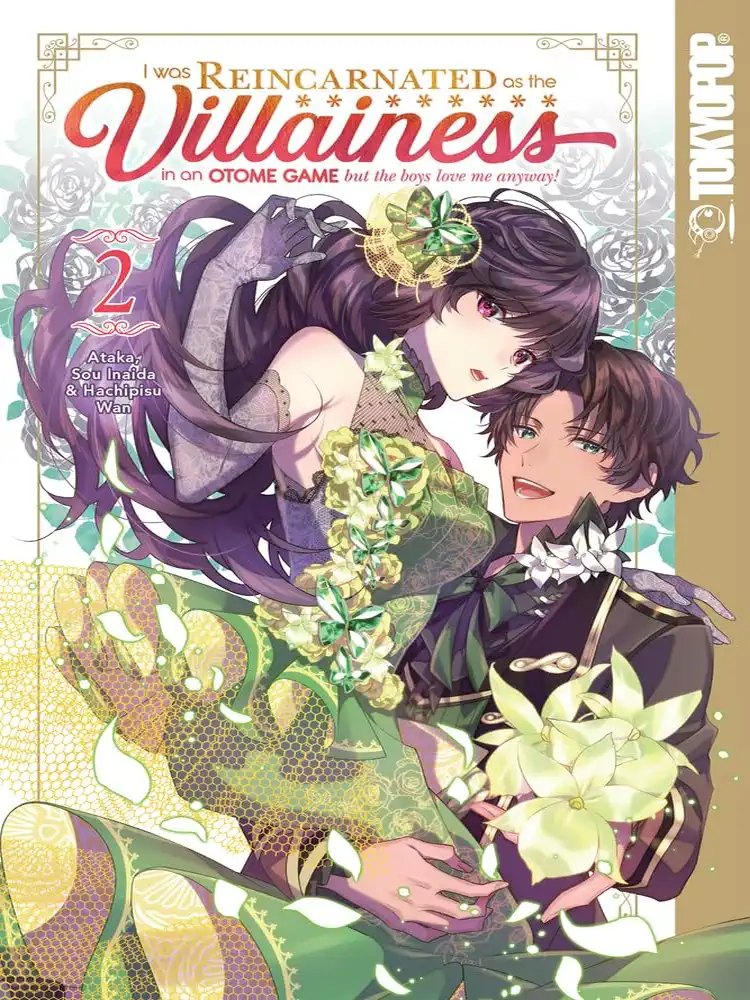 I Was Reincarnated as the Villainess in an Otome Game But the Boys Love Me Anyway! Volume 02