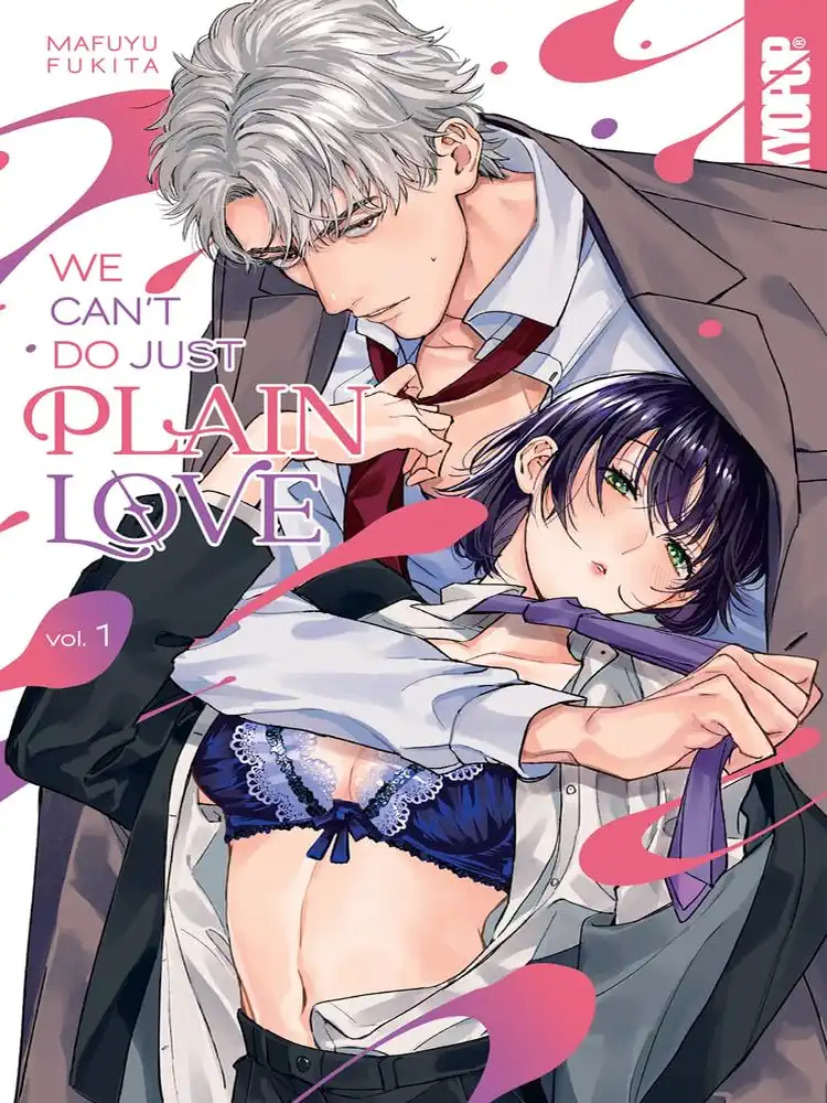 We Can't Do Just Plain Love: She's Got a Fetish, Her Boss Has Low Self-Esteem Volume 01
