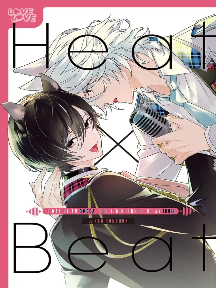 9781427875365 Heat X Beat: I May Be an Omega, But I'm Going to Be an Idol!