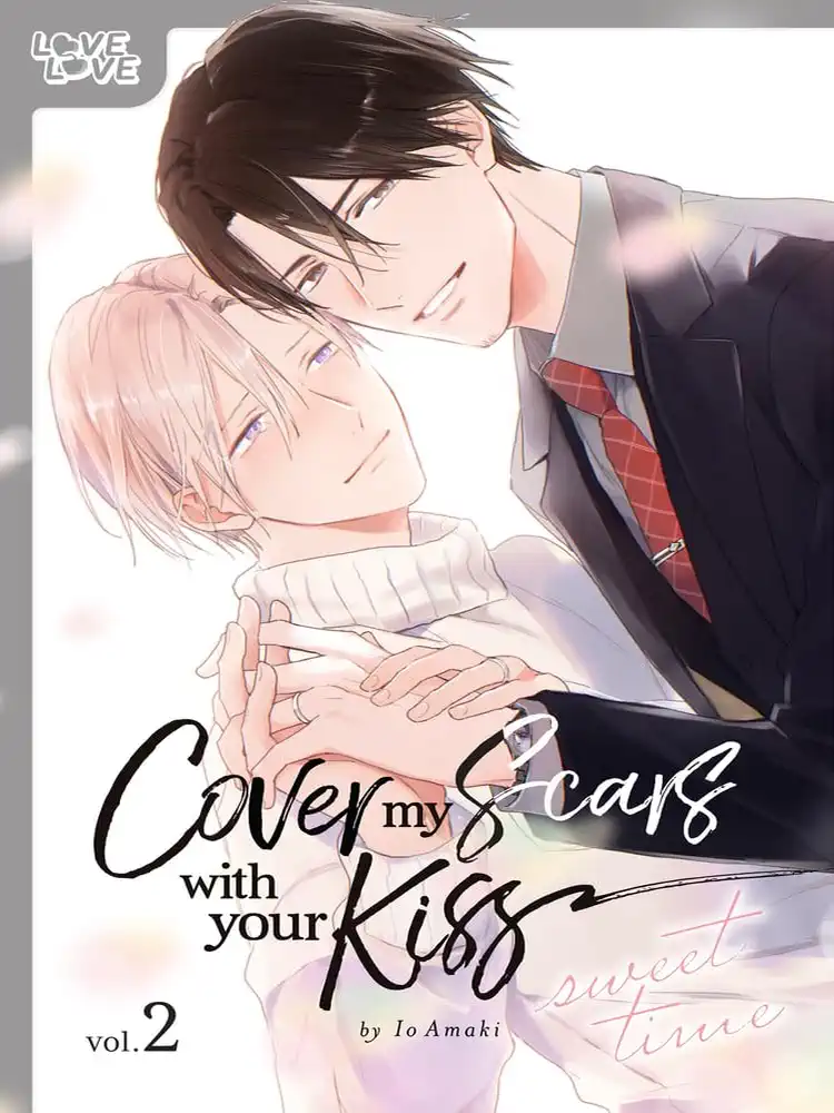 Cover My Scars with Your Kiss Volume 02