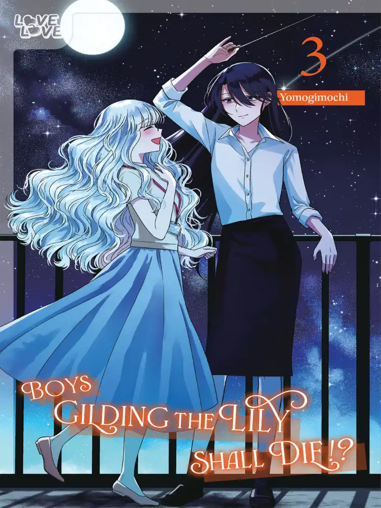 Boys Gilding the Lily Shall Die!? Volume 03