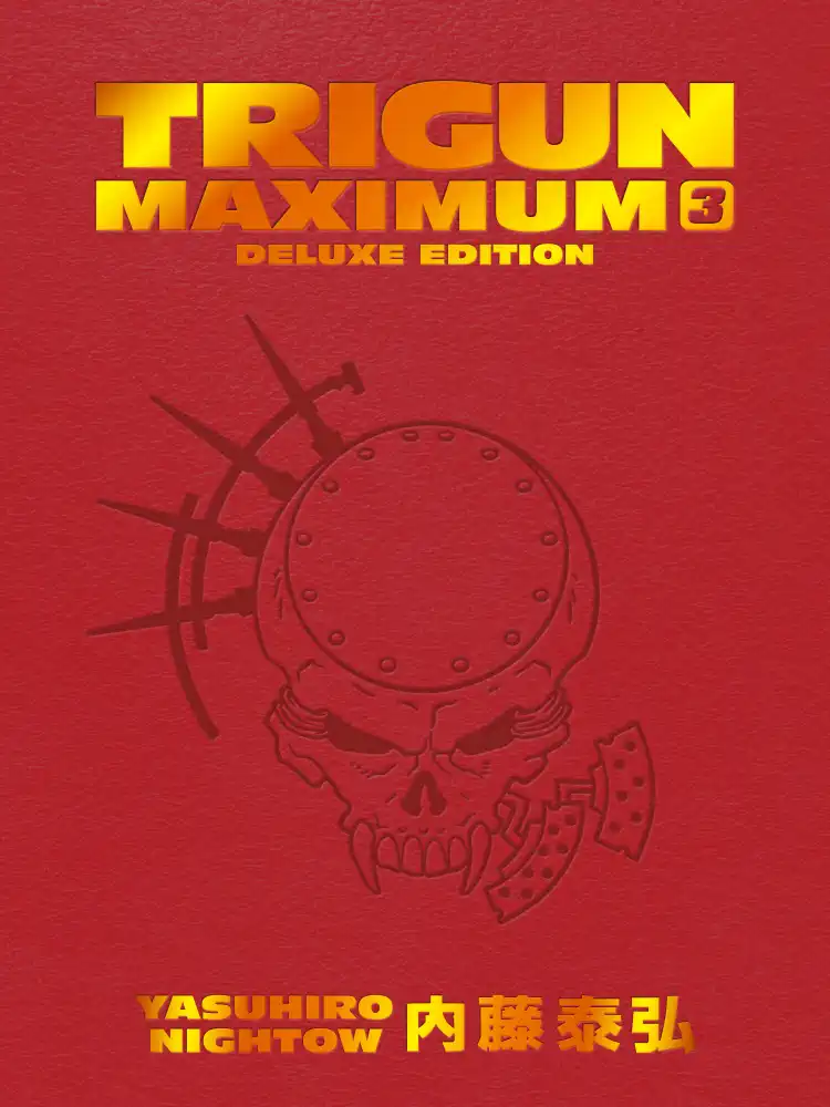 Trigun: Maximum Deluxe Edition Volume 03