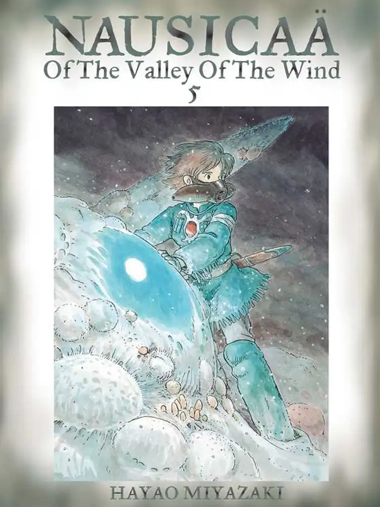 Nausicaa of the Valley of the Wind Volume 05