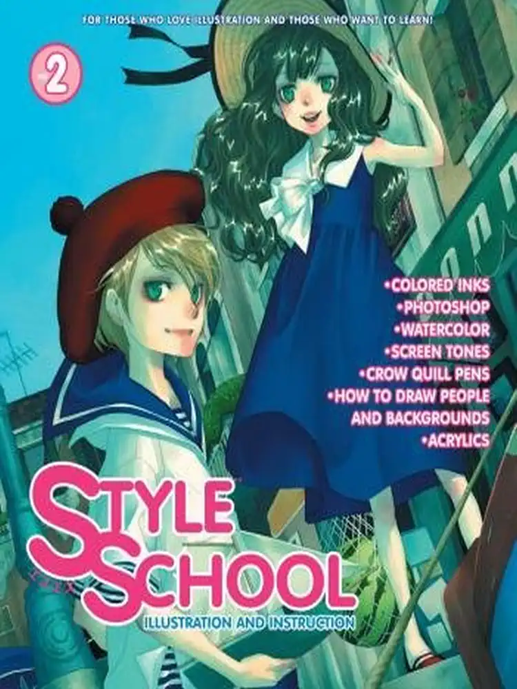 Style School: Illustration and Instruction Volume 02