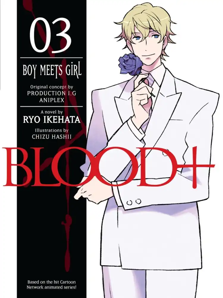 Blood+ (Novel) Volume 03