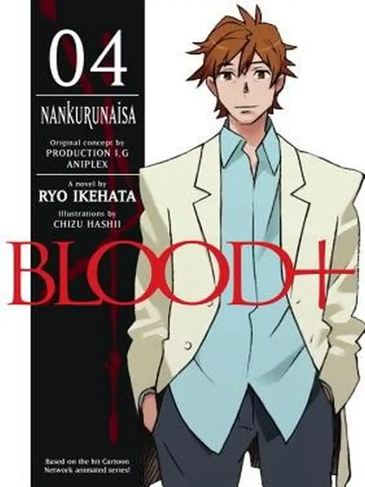Blood+ (Novel) Volume 04