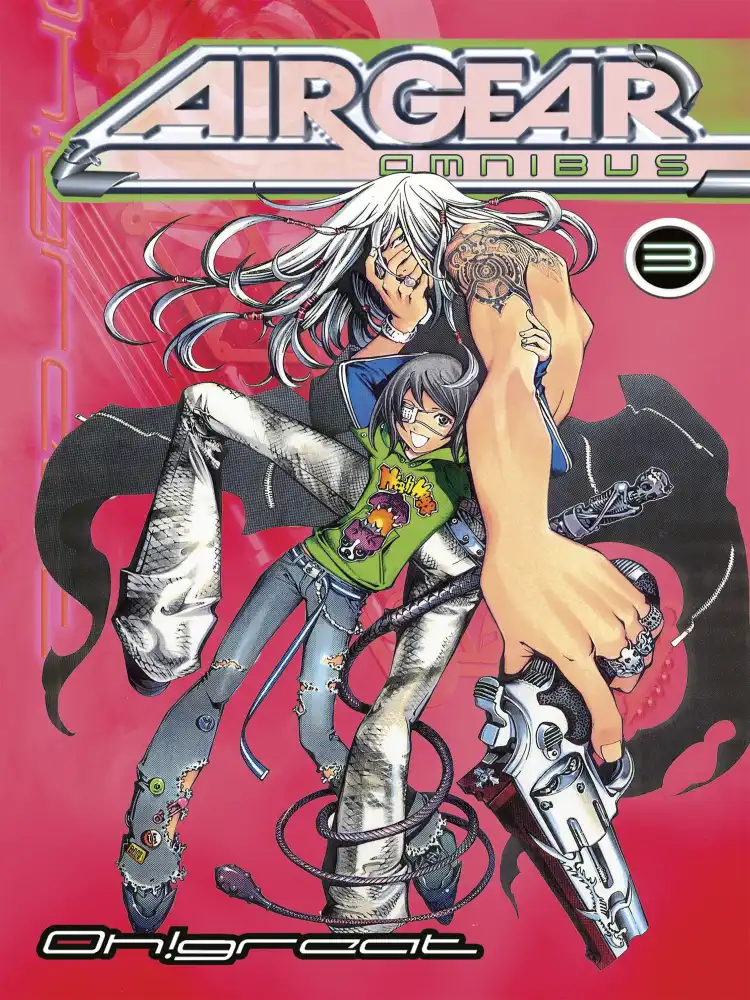 Air Gear 3-In-1 Omnibus Edition [07-8-09] Volume 03