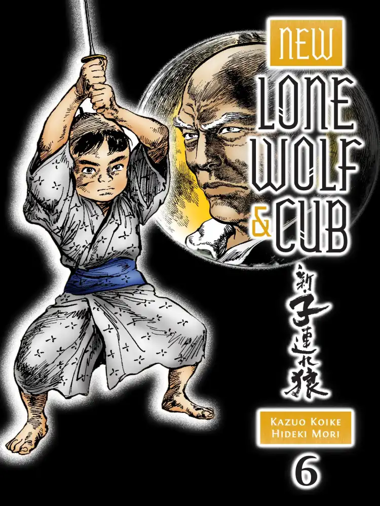 9781616553616 New Lone Wolf and Cub Volume 06