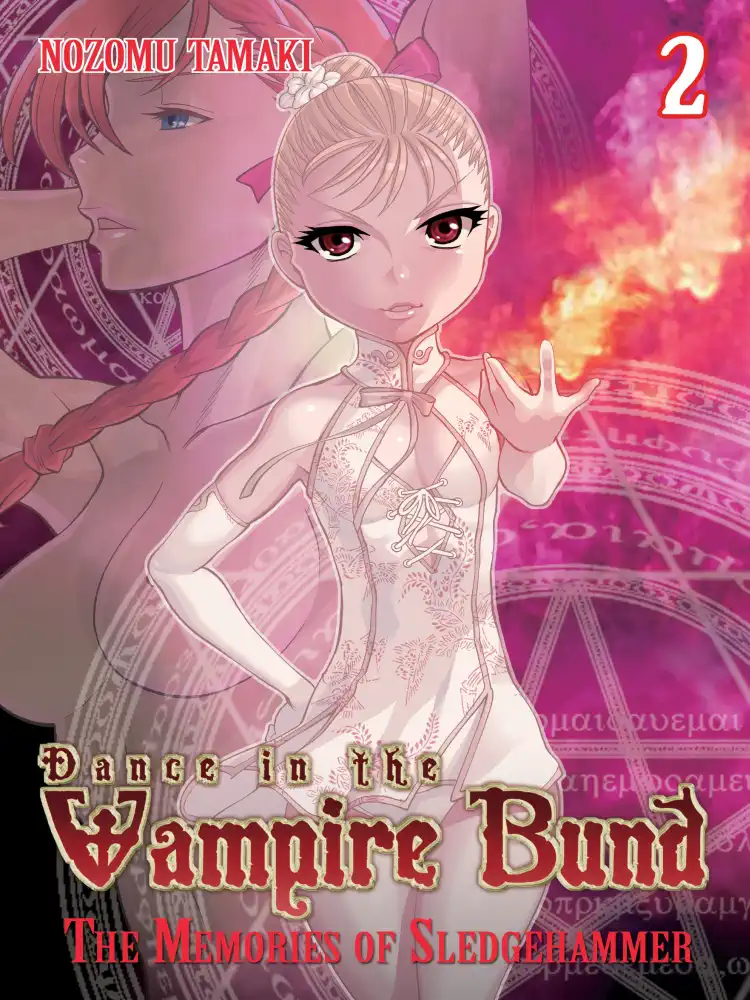 9781626920200 Dance in the Vampire Bund: The Memories of Sledge Hammer Volume 02