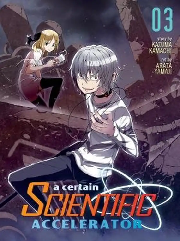 A Certain Scientific Accelerator Volume 03