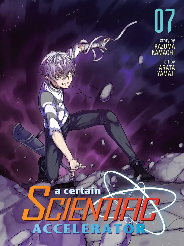 A Certain Scientific Accelerator Volume 07
